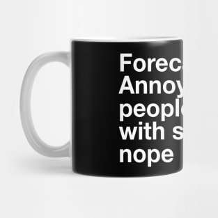 Forecast: Annoying People Mug